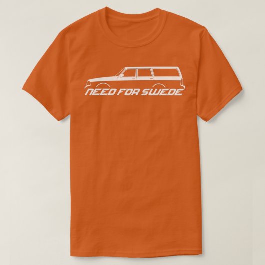 Swede 240ワゴンの必要性  tシャツ (デザイン正面)