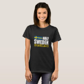 Sweden For Proud Swedes Swedish Flag Sverige Scand Tシャツ (正面フル)