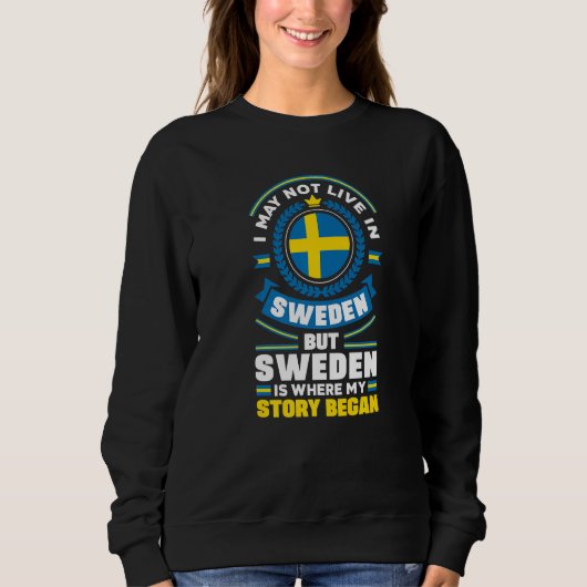 Sweden Swedish Sweden Flag Quote   スウェットシャツ (正面)