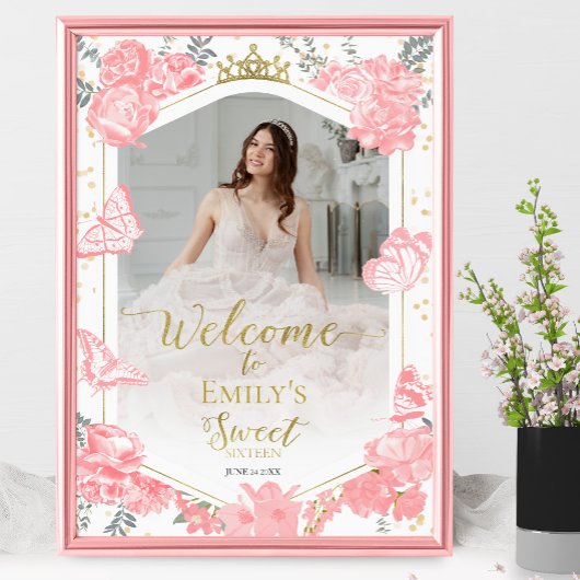 Sweet 16 Photo Welcome Sign Butterfly Pinkフローラ ポスター
