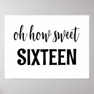 Sweet 16 Sign Oh HowSweet sixteen誕生日治療 ポスター