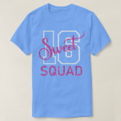 Sweet 16 Squad Sixn 16th Birthday 16 Years Old Tシャツ (デザイン正面)
