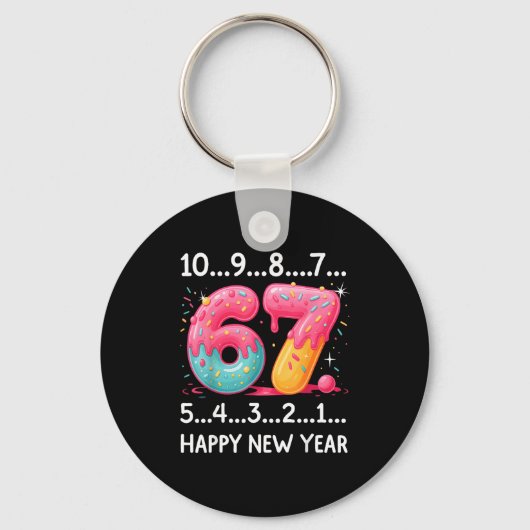 Sweet 67 New Year Countdown 2026 Funny Happy New Y キーホルダー (正面)