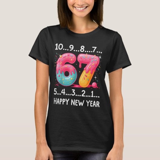 Sweet 67 New Year Countdown 2026 Funny Happy New Y Tシャツ (正面)