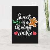 Sweet As A Christmas Cookie - Biscuit, Christmas C カード (正面)