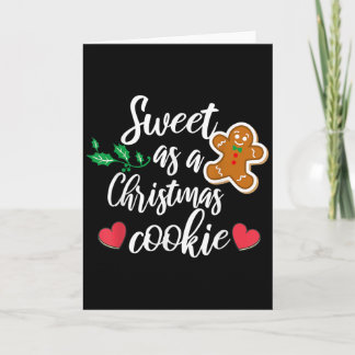 Sweet As A Christmas Cookie - Biscuit, Christmas C カード