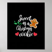 Sweet As A Christmas Cookie - Biscuit, Christmas C ポスター (正面)