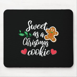Sweet As A Christmas Cookie - Biscuit, Christmas C マウスパッド