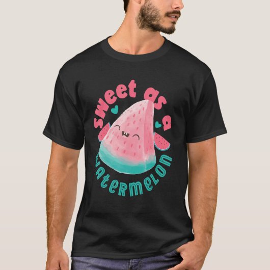 Sweet As A Watermelon Tシャツ (正面)