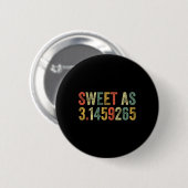 Sweet As Pi Day おもしろい 3.14 Number Lover Mathおもしろい 缶バッジ (正面&裏面)