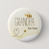 Sweet Bumblebee Baby Shower Grandpa To Bee Button 缶バッジ (正面)
