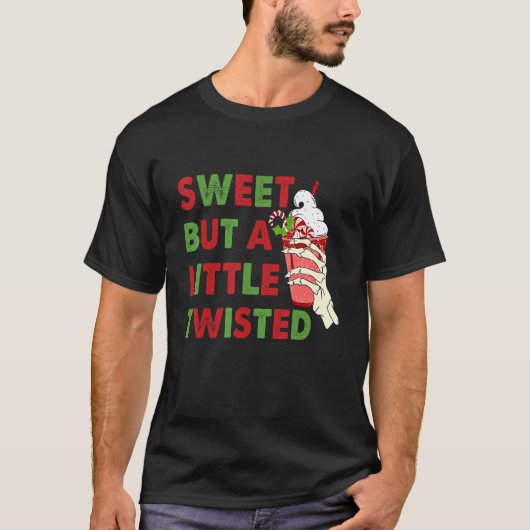 Sweet But A Little Twisted Funny Latte Skeleton Ch Tシャツ (正面)