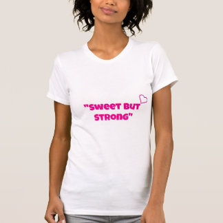 "Sweet But Strong" ガールズTシャツ デザイン Tシャツ