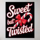 Sweet But Twisted Candy Cane Funny Christmas  ポスター (正面)