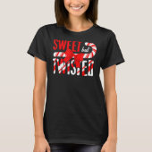 Sweet But Twisted Christmas Candy Cane Tシャツ (正面)
