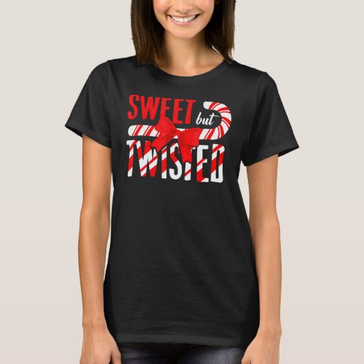 Sweet But Twisted Christmas Candy Cane Tシャツ (正面)