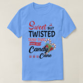Sweet But Twisted Does That Make Me A Candy Cane 1 Tシャツ (デザイン正面)
