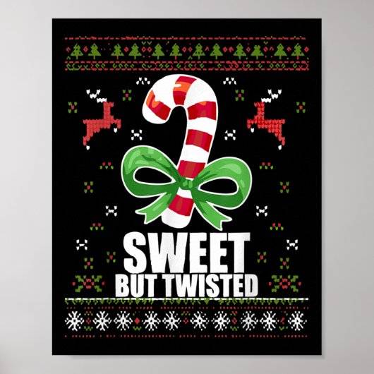 Sweet But Twisted Funny Candy Cane Ugly Christmas  ポスター (正面)