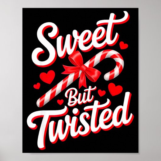 Sweet But Twisted Funny Christmas Candy Cane Xmas  ポスター (正面)