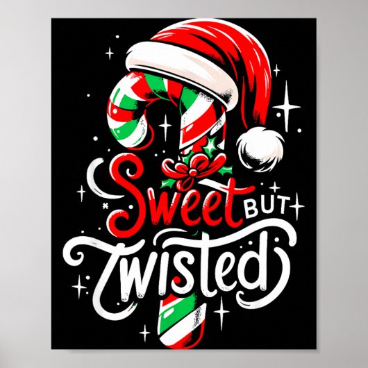 Sweet But Twisted Funny Christmas Candy Cane Xmas  ポスター (正面)