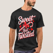 Sweet But Twisted Funny Christmas Candy Cane Xmas  Tシャツ (正面)