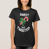 Sweet But Twisted Xmas Christmas Funny Candy Cane Tシャツ (正面)