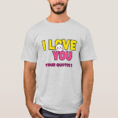 Sweet I Love You Graphic for Gifts and Apparel Tシャツ (正面)