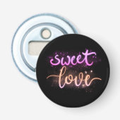 Sweet Love— Romantic Pin Button — Sweet Love Pin 栓抜き (正面)