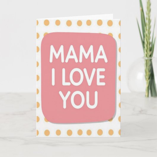 Sweet Mama Love You カード (正面)
