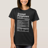 Sweet Potatoes Nutrition Facts Thanksgiving Costum Tシャツ (正面)