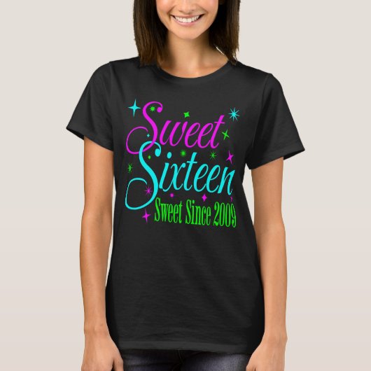 Sweet sixteen16誕生日ガールスウィート以来2009 tシャツ (正面)
