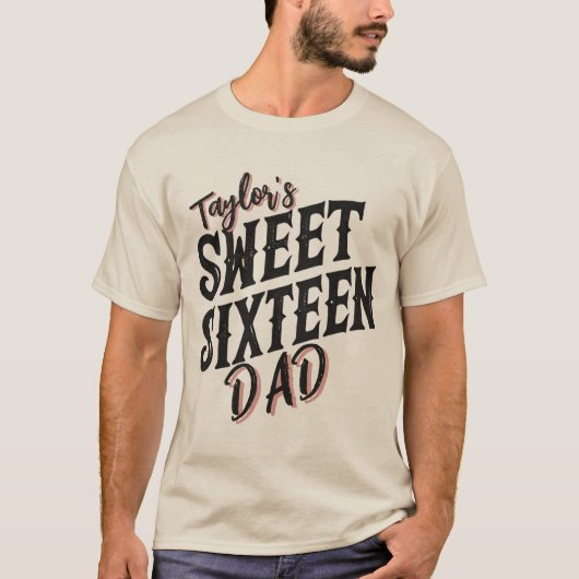 Sweet Sixteen Dad Modern Black and Pink Text Tシャツ (正面)