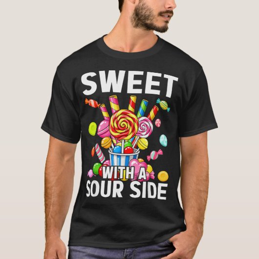 Sweet With A Sour Side Funny Candy Patch Delicious Tシャツ (正面)