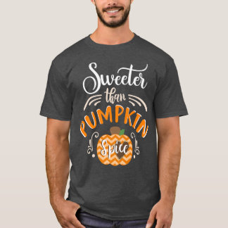 Sweeter Than Pumpkin Spice Funny Coffee Halloween Tシャツ