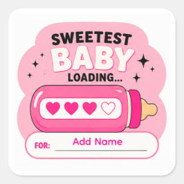 🍼 Sweetest Baby Loading ベビーシャワーの名前 🍼 スクエアシール