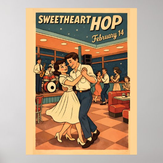 Sweetheart Hop February 14 Retro 50s Dance Poster  ポスター (正面)