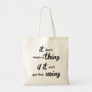 SWINGじゃなもしい意味で得はない トートバッグ