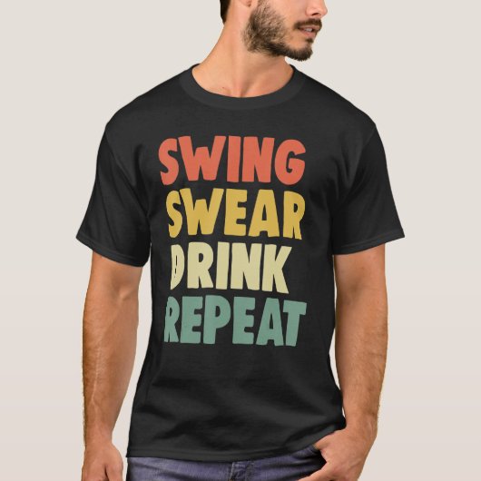 Swing Roll Drink Repeat Player Women Golf Tシャツ (正面)