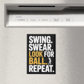 Swing Swear Look For Ball Repeat Golf Golfers Golf マグネット (インサイチュ (食洗機))