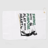 Swing with purpose. Play with heart. ゴルフタオル (横)