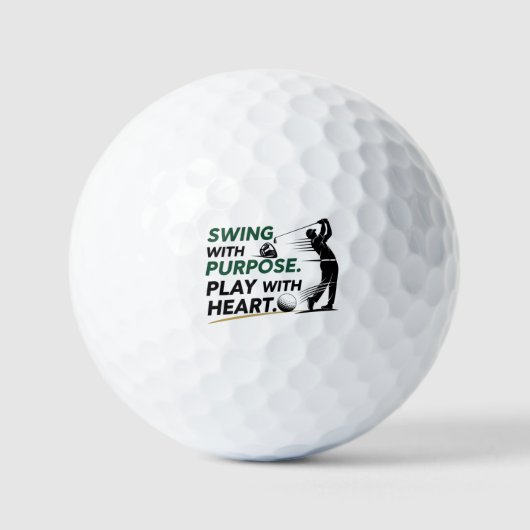 Swing with purpose. Play with heart. ゴルフボール (正面)