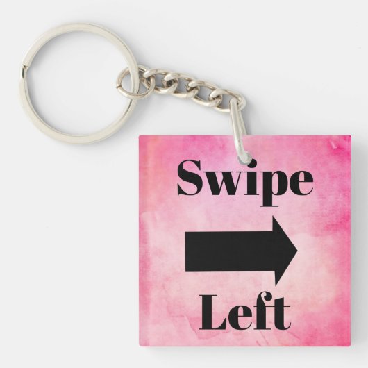 Swipe Left Keychain キーホルダー (正面)