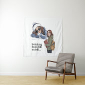 Switching from chill to drill タペストリー (インサイチュ)