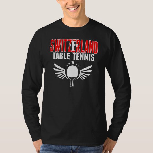 Switzerland Table Tennis  Support Swiss Ping Pong  Tシャツ (正面)
