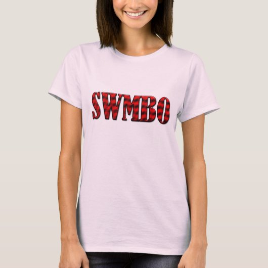 SWMBO -従われなければならない彼女 Tシャツ (正面)