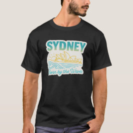 Sydney - Born by the Waves Tシャツ
