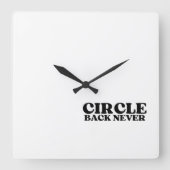 Synchronized Finality | Circle Back Never  スクエア壁時計 (正面)