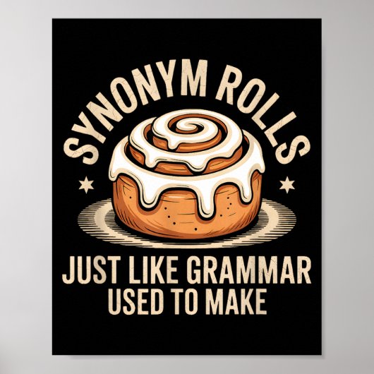 Synonym Rolls Just Like Grammar Used To Make Pun T ポスター (正面)