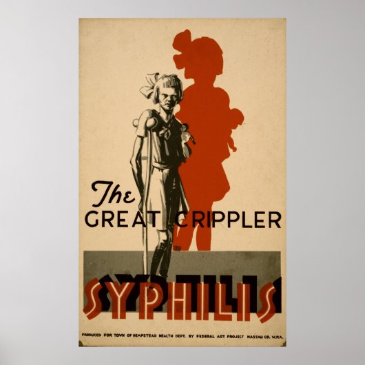 Syphilis Crippler素晴らしヴィンテージWPAヘルスポスター ポスター (正面)