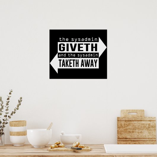 Sysadmin GivethとTaketh 遠くに ポスター (キッチン)
